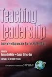 Review Information Age Publishing  / Teaching Leadership: Innovative Approaches for the 21st Century (HC) (Leadership Horizons)