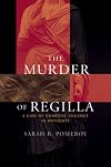 The Murder of Regilla: A Case of Domestic Violence in Antiquity
