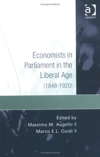 Economists in Parliament in the Liberal Age: (1848-1920)