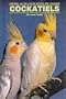 Cockatiels 2nd Ed