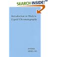 Introduction to Modern Liquid Chromatography by Lloyd R. Snyder and Joseph J. Kirkland