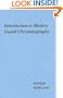 Introduction to Modern Liquid Chromatography