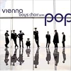 Vienna Boys Choir Goes Pop by Vienna Boys Choir
