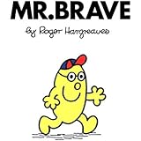 Mr. Brave (Mr. Men and Little Miss)