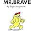 Mr. Brave (Mr. Men and Little Miss)