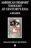 American Feminist Thought: At Centurys End: A Reader