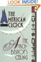 American Clock and Archbishop's Ceiling