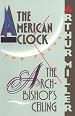 The Archbishop's Ceiling/the American Clock: Two Plays