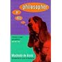 Philosopher or Dog?