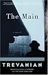 The Main: A Novel