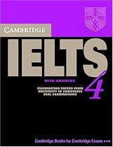 Cambridge IELTS 4 Student's Book with Answers: Examination Papers from University of Cambridge ESOL Examinations (Cambridge Books for Cambridge Exams) (Ielts Practice Tests)