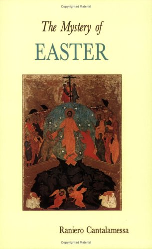 The Mystery of Easter (Lent/Easter)