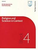 An Introduction to Humanities -religion and Science in Context: Block 4