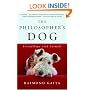 The Philosopher's Dog: Friendships with Animals