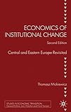 Economics of institutional change : Central and Eastern Europe revisited