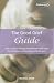 The Good Grief Guide: How to Come Through Bereavement with Hope for the Future and at Peace with the Past (Pathways)
