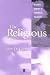 The Religious (Blackwell Readings in Continental Philosophy)