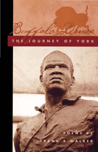 Buffalo Dance: The Journey of York (Kentucky Voices)
