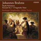 Haydn Variations, Serenade No1, Hungarian Dances