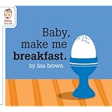 Baby Make Me Breakfast (Baby Be of Use)