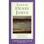 Tales of Henry James (Norton Critical Editions)