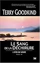 L'Epée de vérité, tome 3 : Le sang de la déchirure