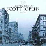 The Very Best of Scott Joplin: King of Ragtime 1868-1917