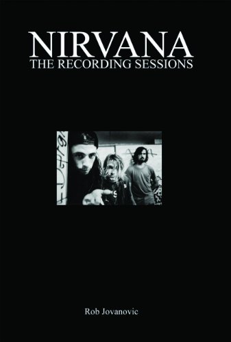 Nirvana: The Recording Sessions