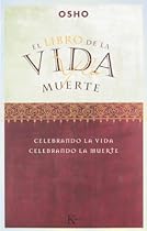 El libro de la vida y la muerte: Celebrando la vida, celebrando la muerte