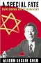 A Special Fate: Chiune Sugihara: Hero of the Holocaust (Special Fate: Chiune Sugihara: a Hero of the Holocaust)