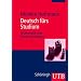 Deutsch f�rs Studium: Grammatik und Rechtschreibung