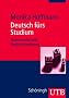 Deutsch f�rs Studium: Grammatik und Rechtschreibung