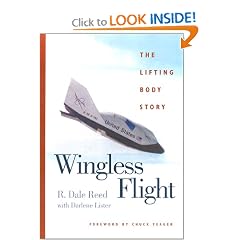 Wingless Flight: The Lifting Body Story