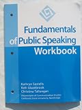 Fundamentals of Public Speaking Workbook (COMS 151/L)