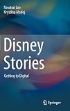 Disney Stories: Getting to Digital