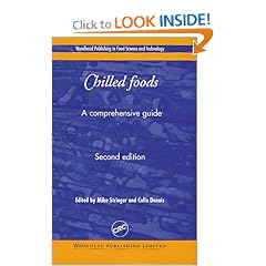 Chilled Foods: A Comprehensive Guide, Second Edition (Woodhead Publishing in Food Science and Technology)