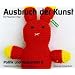 Ausbruch der Kunst