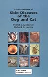 A Color Handbook of Skin Diseases of the Dog and Cat
