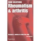 Rheumatism and Arthritis (Food Solutions) by  Patsy Westcott