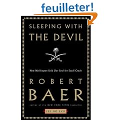 Sleeping With the Devil: How Washington Sold Its Soul for Saudi Crude