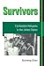 Book Survivors: CAMBODIAN REFUGEES IN THE UNITED STATES (Asian American Experience)