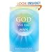 If God Was Like Man: A Message from God to All of Humanity