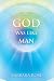 If God Was Like Man: A Message from God to All of Humanity