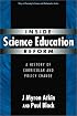 Inside Science Education Reform: A History of Curricular and Policy Change (Ways of Knowing in Science and Mathematics, 18)