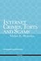 Internet Crimes, Torts and Scams: Investigation and Remedies