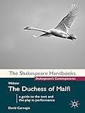 John Webster : the Duchess of Malfi