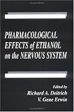 Pharmacological Effects of Ethanol on the Nervous System (Handbooks in Pharmacology and Toxicology)