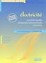 L'Essentiel en BEP : Electricit� : Circuits et mesures - Appareils �lectrom�nagers - Fonctions, BEP (Manuel)