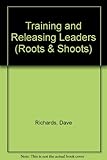 Training and releasing leaders