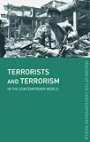 Terrorists and Terrorism Textbook: In the Contemporary World (Making of the Contemporary World)